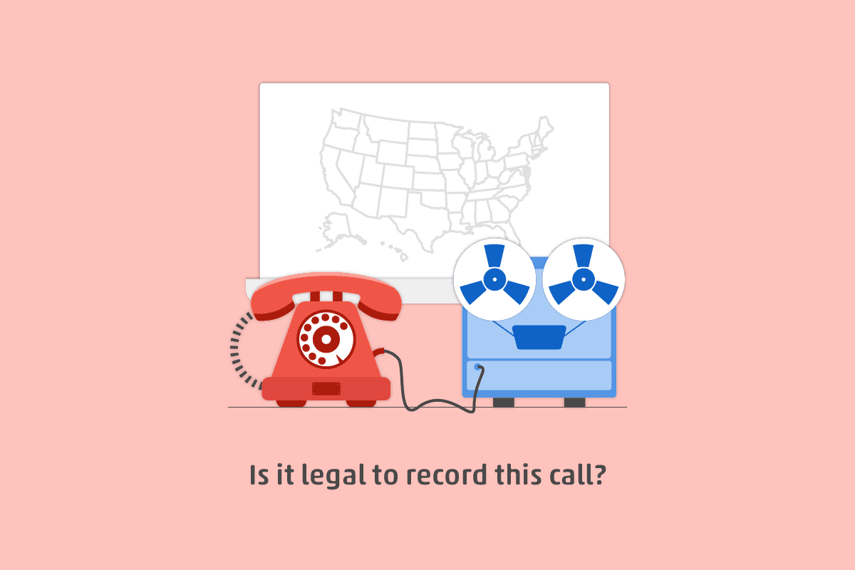 Know Your Rights Phone Call Recording Laws by State