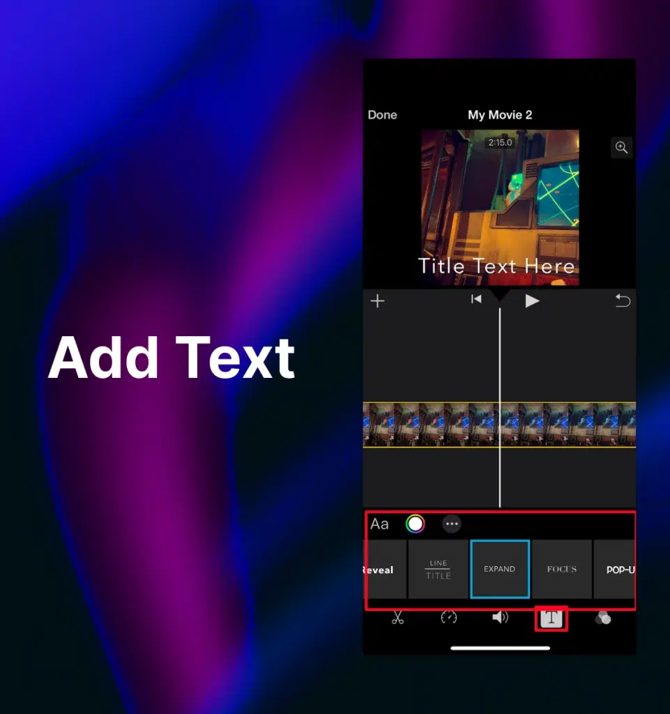 iPhone iMovie editing screen with “Text” tools highlighted at the bottom with the words “Add Text” on the left-hand side.