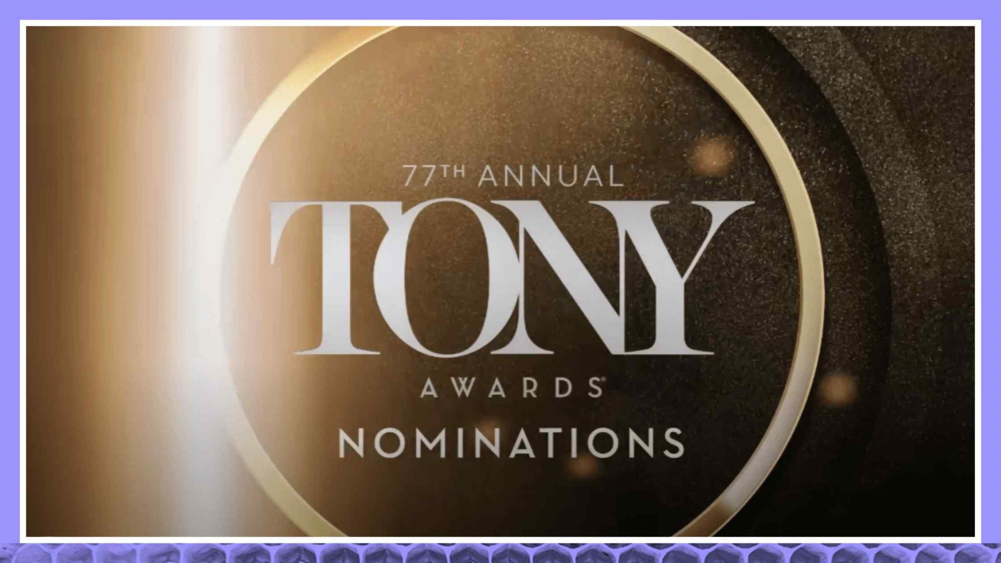 Tony Awards 2024 Nominations Announced 2024 Dodie Nathalie