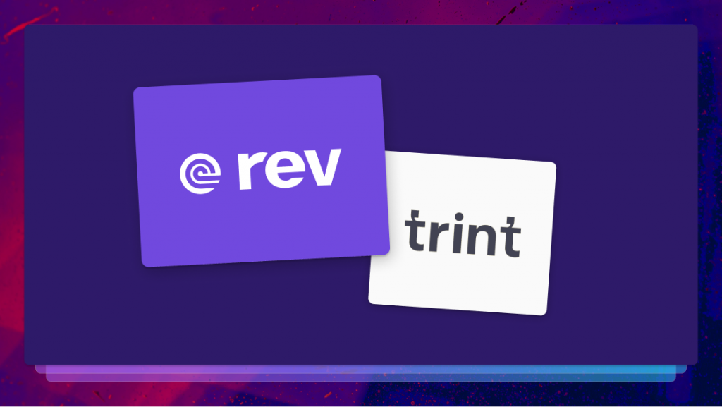 The Rev logo and Trint logo overlapping on a purple background.